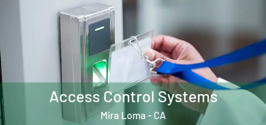 Access Control Systems Mira Loma - CA