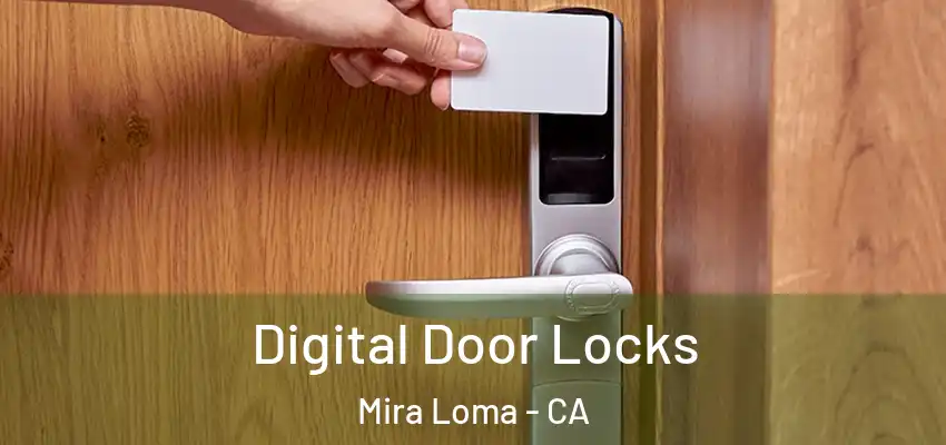 Digital Door Locks Mira Loma - CA
