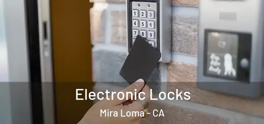 Electronic Locks Mira Loma - CA