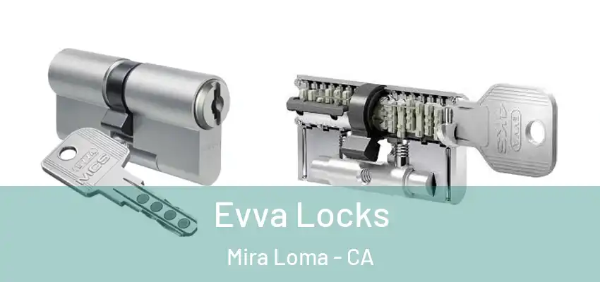  Evva Locks Mira Loma - CA