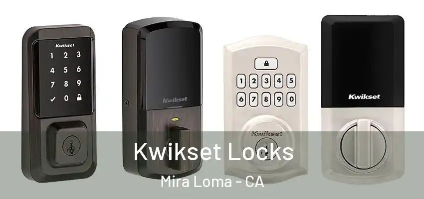  Kwikset Locks Mira Loma - CA