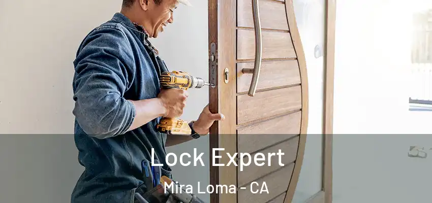 Lock Expert Mira Loma - CA