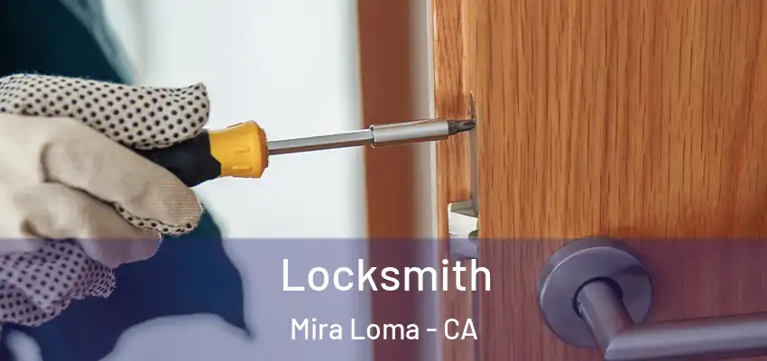  Locksmith Mira Loma - CA
