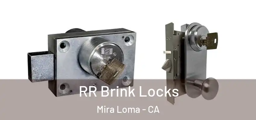 RR Brink Locks Mira Loma - CA